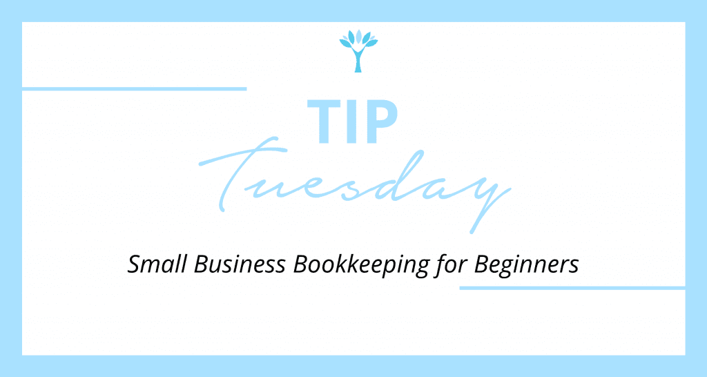 Small Business Bookkeeping for Beginners