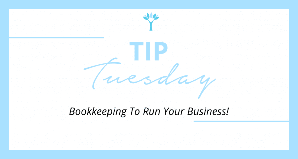 Bookkeeping to Run Your Business
