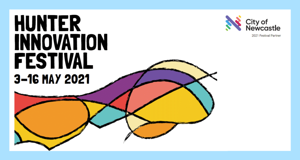 The 2021 Hunter Innovation Festival is back with a bang!